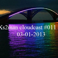 Xs2man cloudcast #011 03-01-2013 by xs2man (Stewart Macdonald)