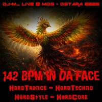 142 BPM IN DA FACE - Live @ MDS - OSTARA 2026 by Dj~M...
