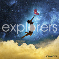 Explorers - Souvenirs E.P 2012