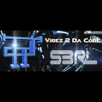 Vibez 2 Da Core 15 (S3RL Guest Mix) by JAJ (Vibez 2 Da Core)
