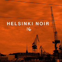 Helsinki Noir 16 by Night Foundation