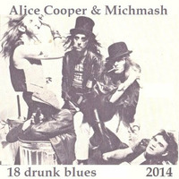 Michmash -18 Drunk Blues by Michmash2014