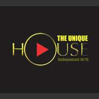 The Unique - It's just HOUSE - Radiopodcast - Episode 10/15 by DJ The Unique