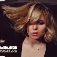 Moloko &quot;Forever More&quot; Coqui Selection Special Touch 2016 - FREE DOWNLOAD! by Coqui Selection / Seleck