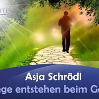 Wege entstehen beim Gehen - Asja Schrödl by NuoFlix