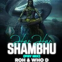 Har Har Shambhu - Spy Mix - Roh &amp; Who D by ROH & WHO D