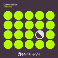 Carlos Salinas - Modo Deep (Original Mix) by Comfusion Records