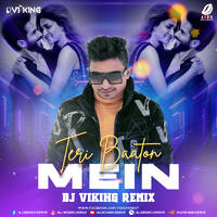 Teri Baaton Mein (Remix) - DJ Viking Ft. DJ Abhijit by All Indian DJs Drive