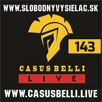 Casus belli 143 - 2022-03-12 by Slobodný Vysielač