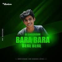 BARA BERE REMIX DJ SHASHANK by KaRaVaLi DJ's Club