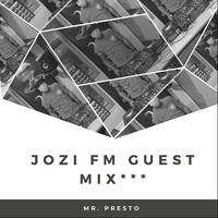 Jozi Fm Guest Mix By Mr. Presto by Eargasm Sessions