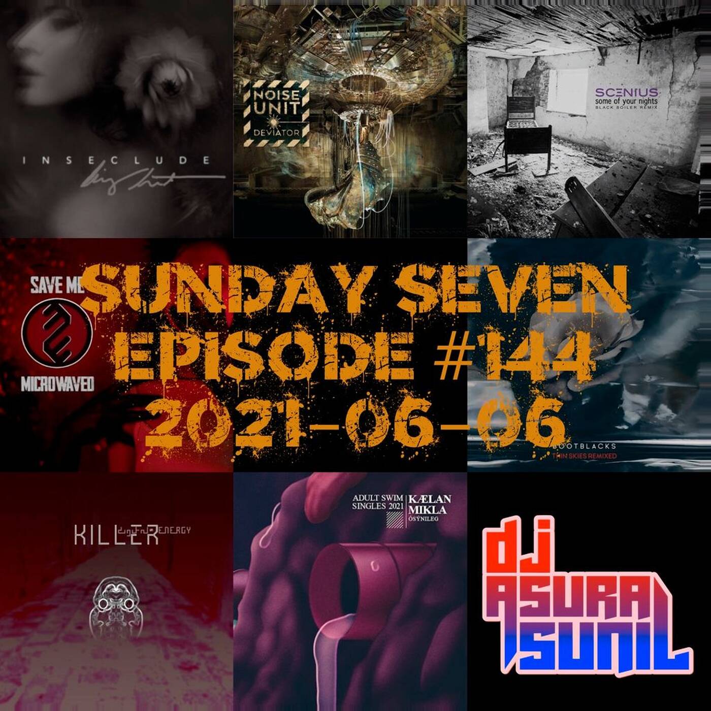 DJ AsuraSunil's Sunday Seven Mixshow #144 - 20210606 episode artwork