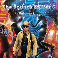 The Sounds of Wez G - Volume 1 by Wez G
