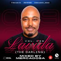 Lavida (The Darling) Vol 039 Mixed by MercadoSA by MercadoSA Pro MusiQ.
