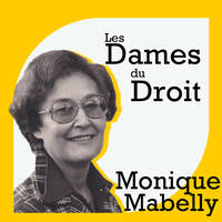Les dames du droit - Monique Mabelly by Groupe Saint-Bénigne