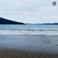 Field Recordings | Colors #28 by PG3A