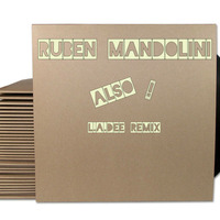 Ruben Mandolini - Also! (L.A.Dee Remix - Promo) by L.A.Dee