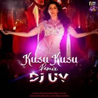 KUSU KUSU (DJ UV REMIX) by DJ UV