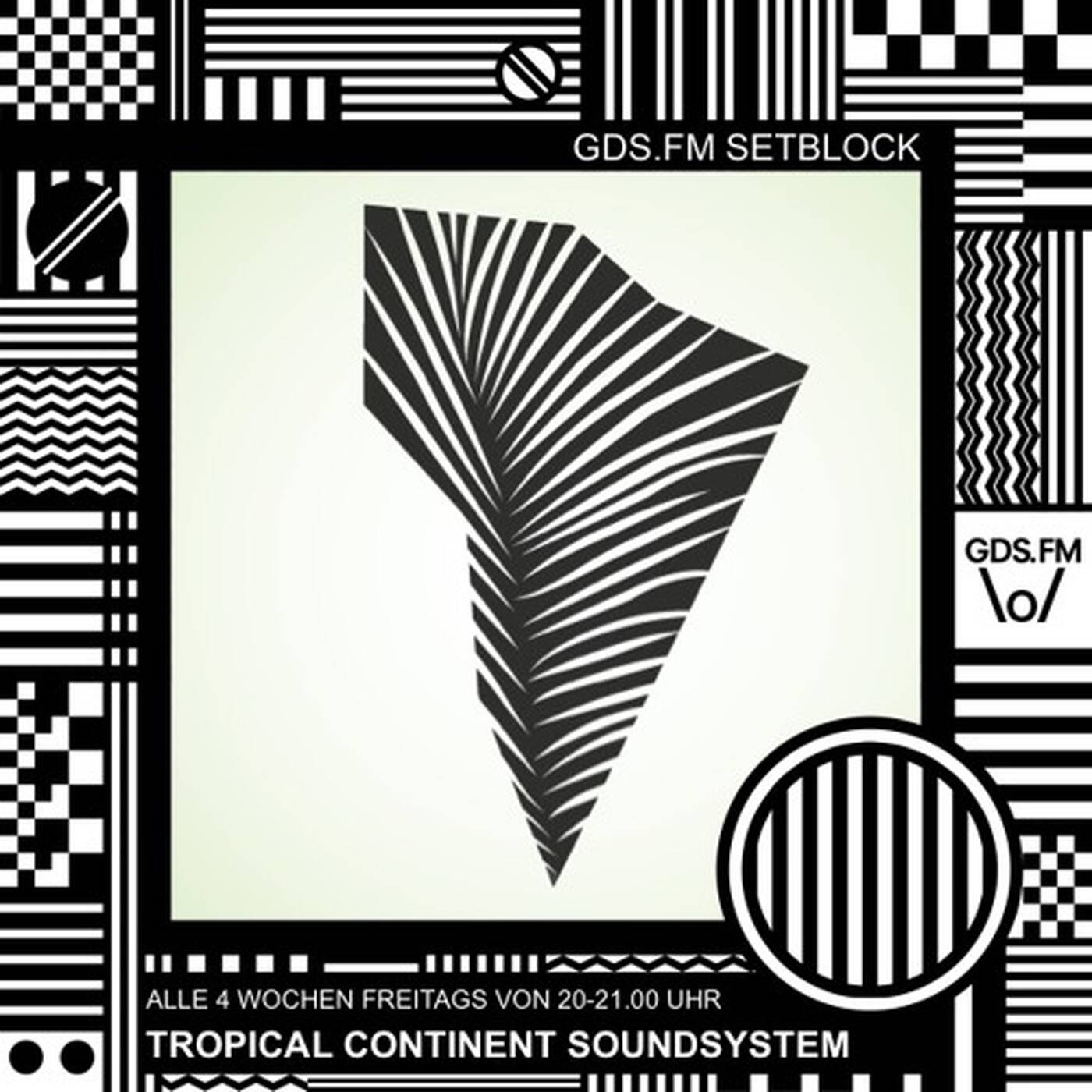TROPICAL CONTINENT SOUNDSYSTEM - SETBLOCK #13 BY RUMORY episode artwork
