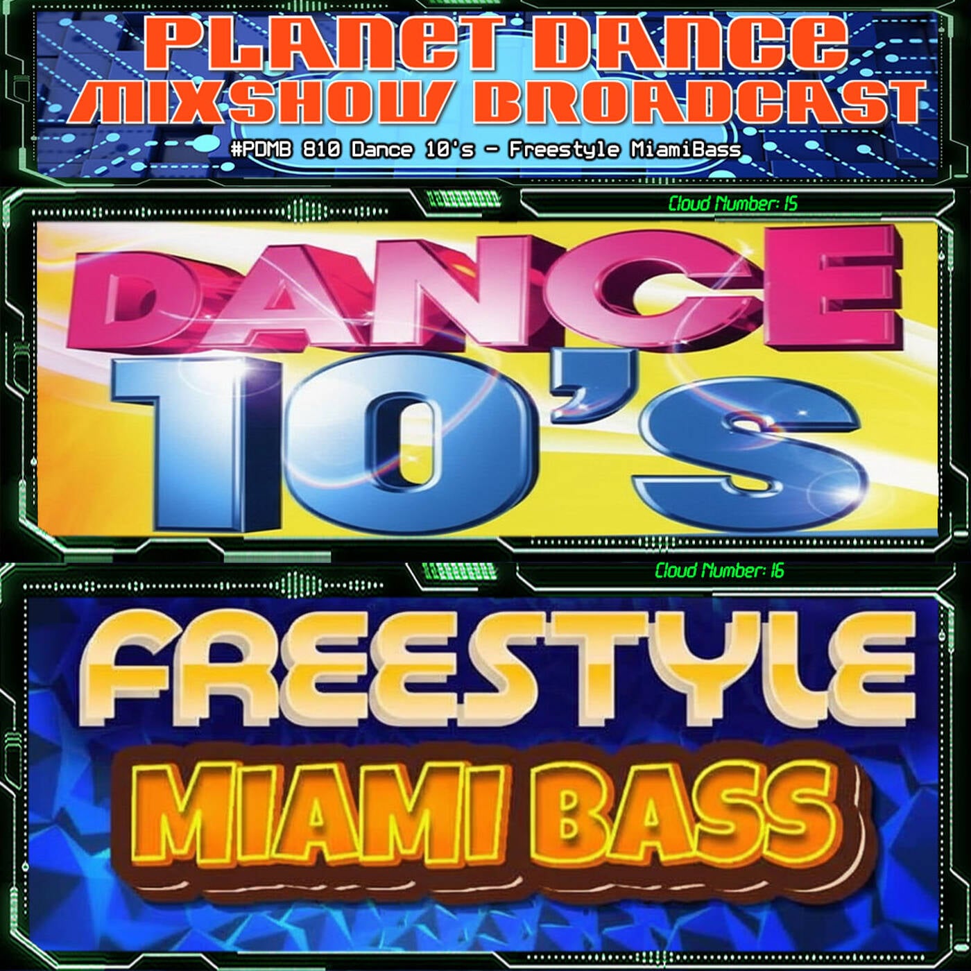 Planet Dance Mixshow Broadcast 810 Dance 10's - Freestyle MiamiBass episode artwork