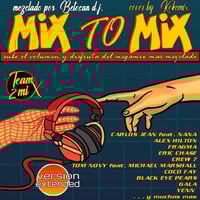 mix to mix1 by betosan dj by MIXES Y MEGAMIXES