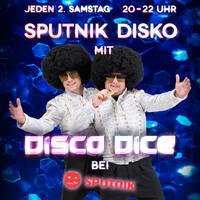Disco Dice - The Sputnik Disko - Session 319 by DISCO DICE