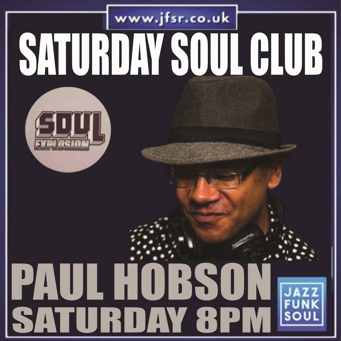 Soul Explosion - JFSR - Saturday Soul Club - 17th February 2024 episode artwork
