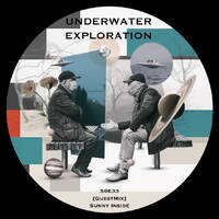 UNDERWATER EXPLORATION 'S6E33 GuestMix' Sunny Inside by UNDERWATER EXPLORATiON