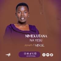 Janeth Mbise - Nimekutana Na Yesu by PlanetFive