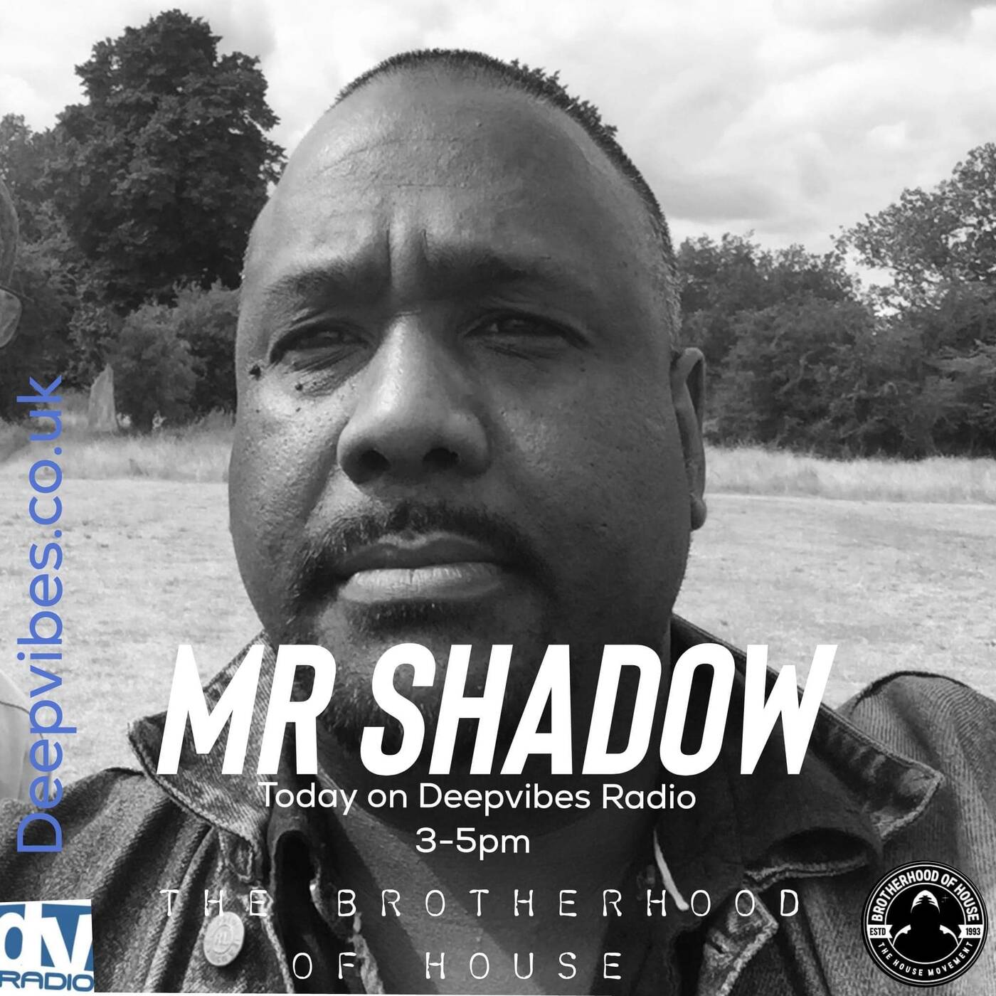 The Brotherhood Of House Deepvibes radio Show 242  ft Mr Shadow episode artwork