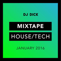 MIXTAPE HOUSE/TECH JANUARY 2016 (FREE D/L) by DJ Iain Fisher