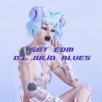 SET EDM DJ JULIO ALVES 20-01-2022 by DJ Julio Alves