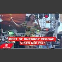 ONE DROP REGGAE RIDDIM MIX 2026 BY DJ CARLOS FT ALAINE CECILE CHRIS MARTIN VYBZ KARTEL JAHCURE by Haniel