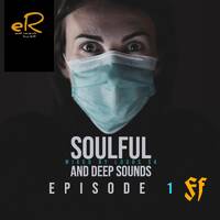 Soulful &amp; Deep Sounds(Episode 1)Mixed By LoGos SA by LoGos SA & Soul Touch