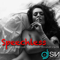 Speechless (Millenium Slow Jamz) by djSinToronto