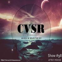 Chill Vibe Sessions Show #98 Mix by Lil Soul (Afro House) by Chill Vibe Sessions Records