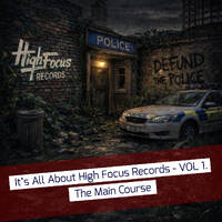 t's All About High Focus Records - VOL. 1 - The Main Course by Beatinspector