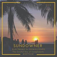 Sundowner - the careful use of Compliments - SD 6 20 mixed by George Cooper by George Cooper