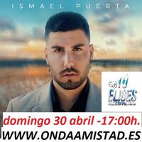  ONDAAMISTAD : 386-TU ELIGES CON ENTREVISTA A:" ISMAEL PUERTA " 386 _(30.abr.2023) by ONDAAMISTAD