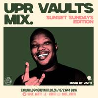 VARTI Presents: UPR Vaults (Sunset Sundays Edition) by Soul Varti