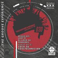 Sessions 030 ( Mixed By Dj Loco (SA) ) by TheGrooveExperienceSessions