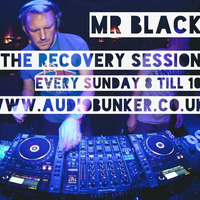 Mr Black - live on audiobunker.co.uk The Recovery Session every Sunday 8-10 (sun 18th oct 2015) by Mr Black
