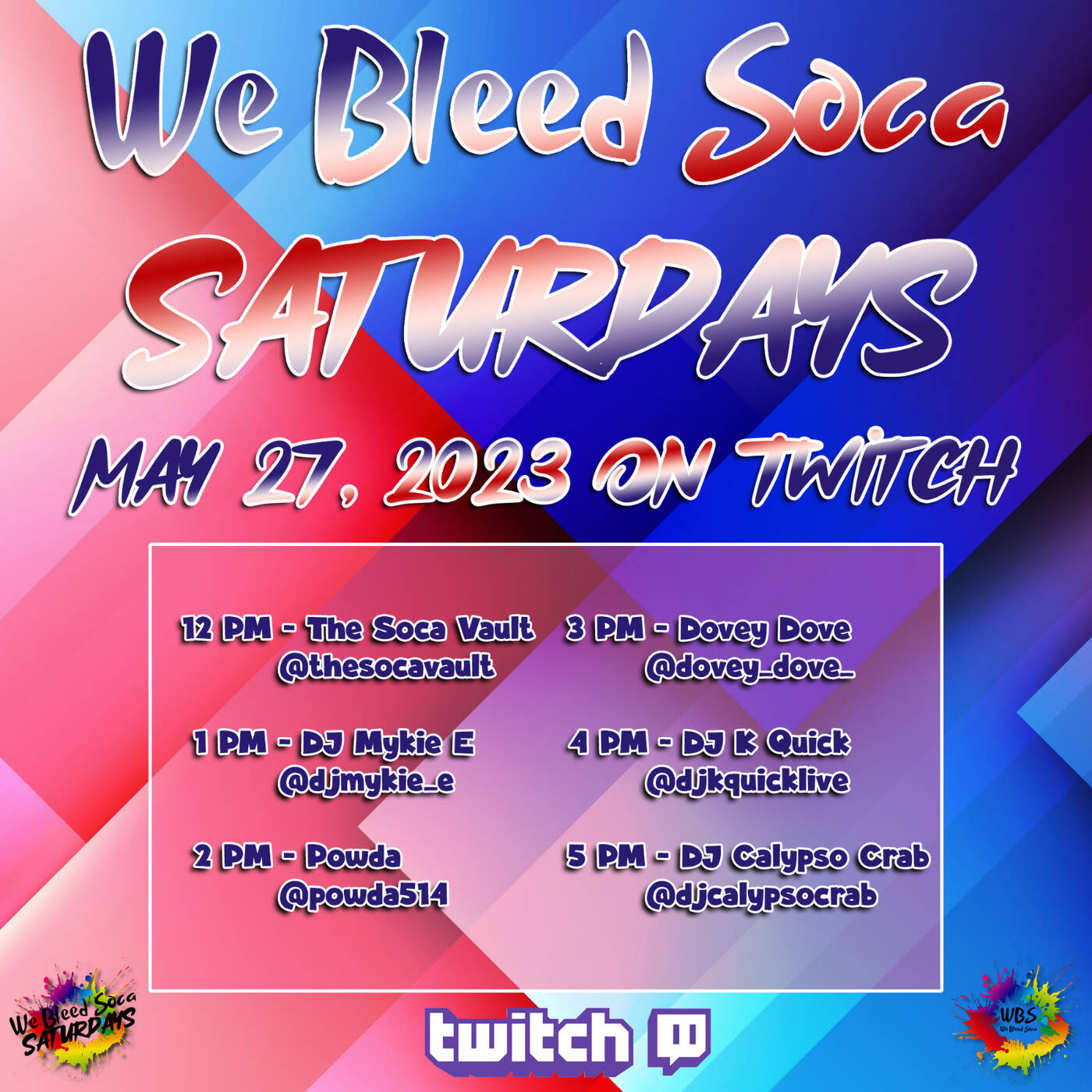 WE BLEED SOCA SATURDAYS RAID SOCA TRAIN 4-5 PM EST | DjKquickLive On Twitch (May 27, 2023) episode artwork