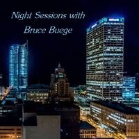 Night Sessions; The Extended Set for Jaunary 26. 2026 by Chef Bruce's Jazz Kitchen
