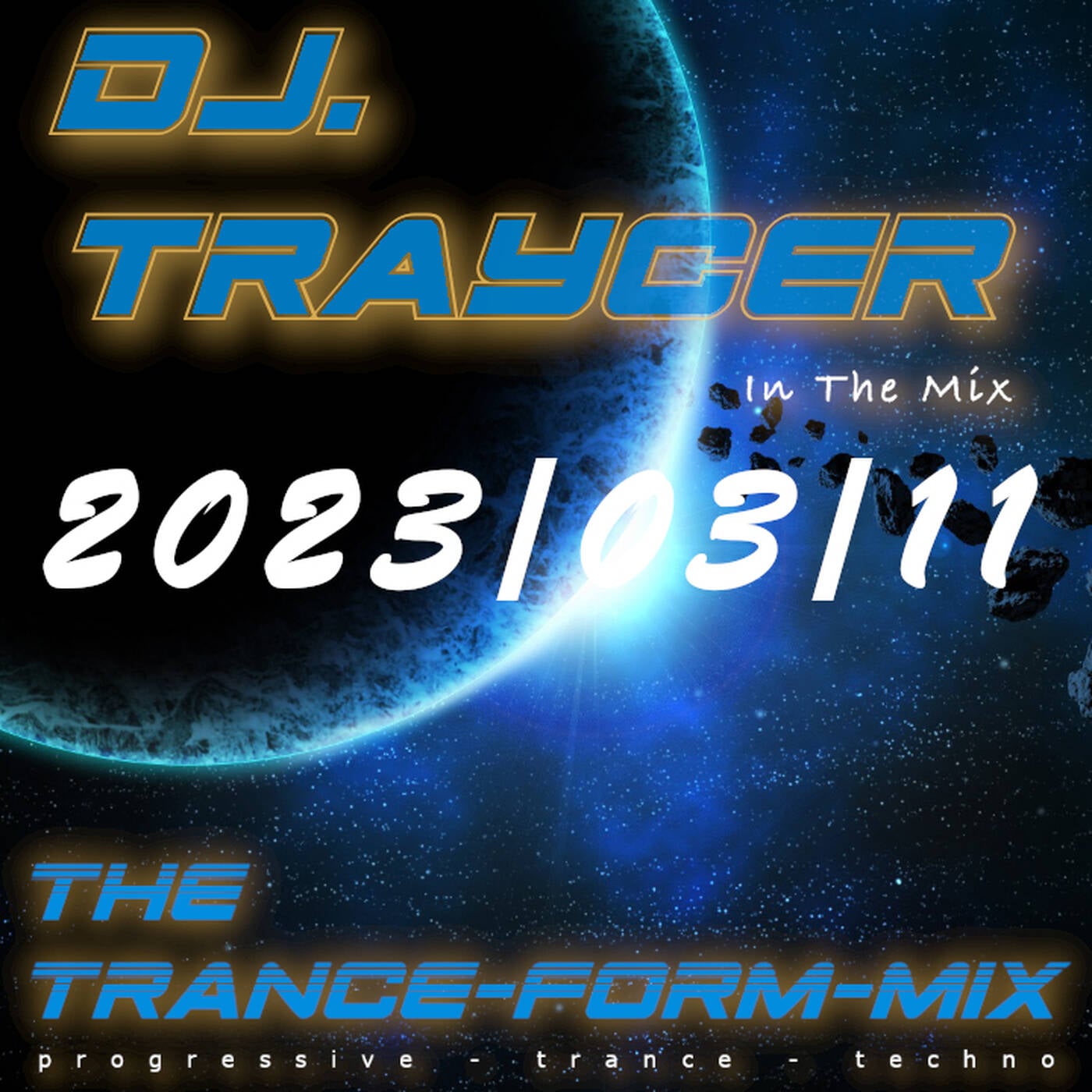 The Trance-Form-Mix (2023/03/11) episode artwork