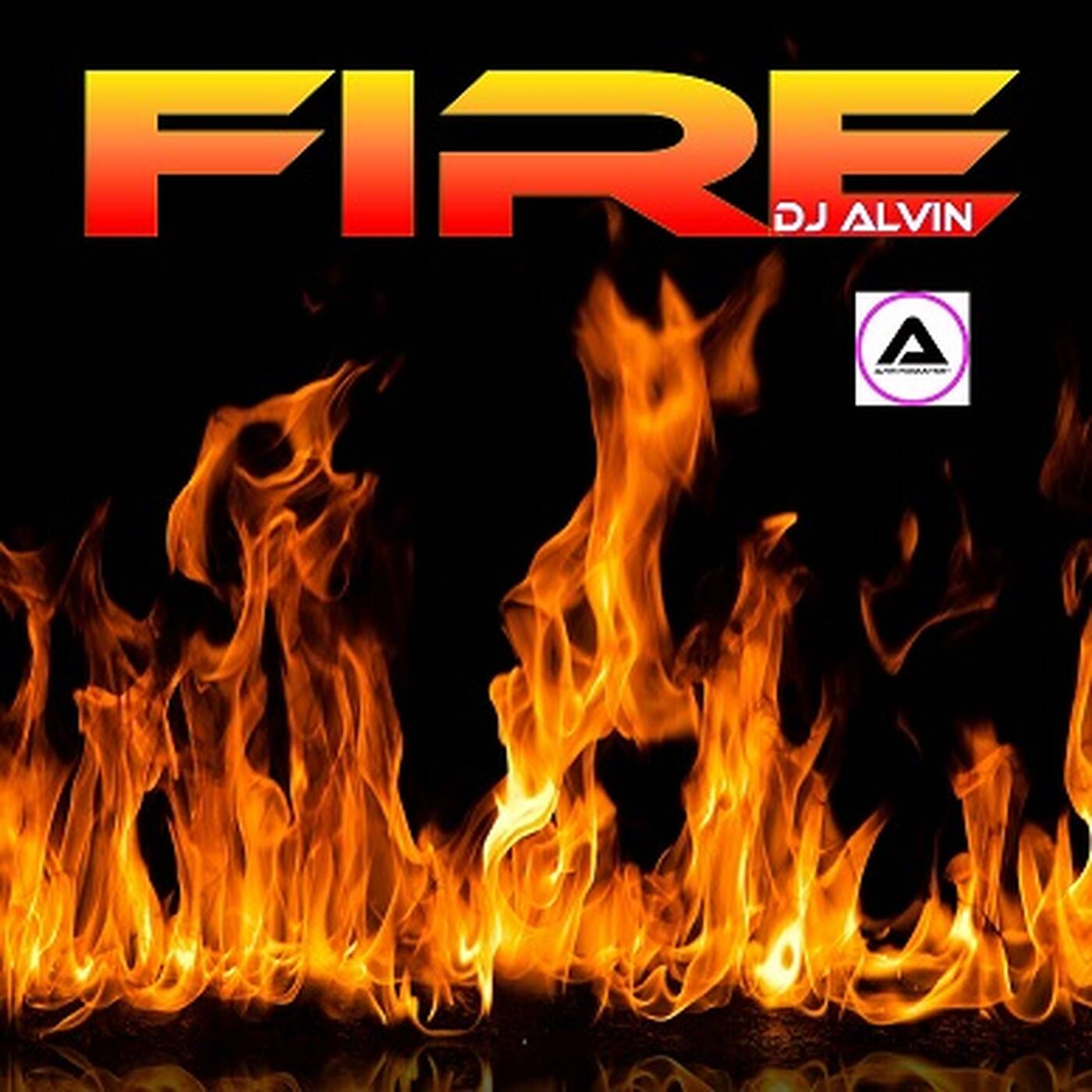 DJ Alvin - Fire episode artwork