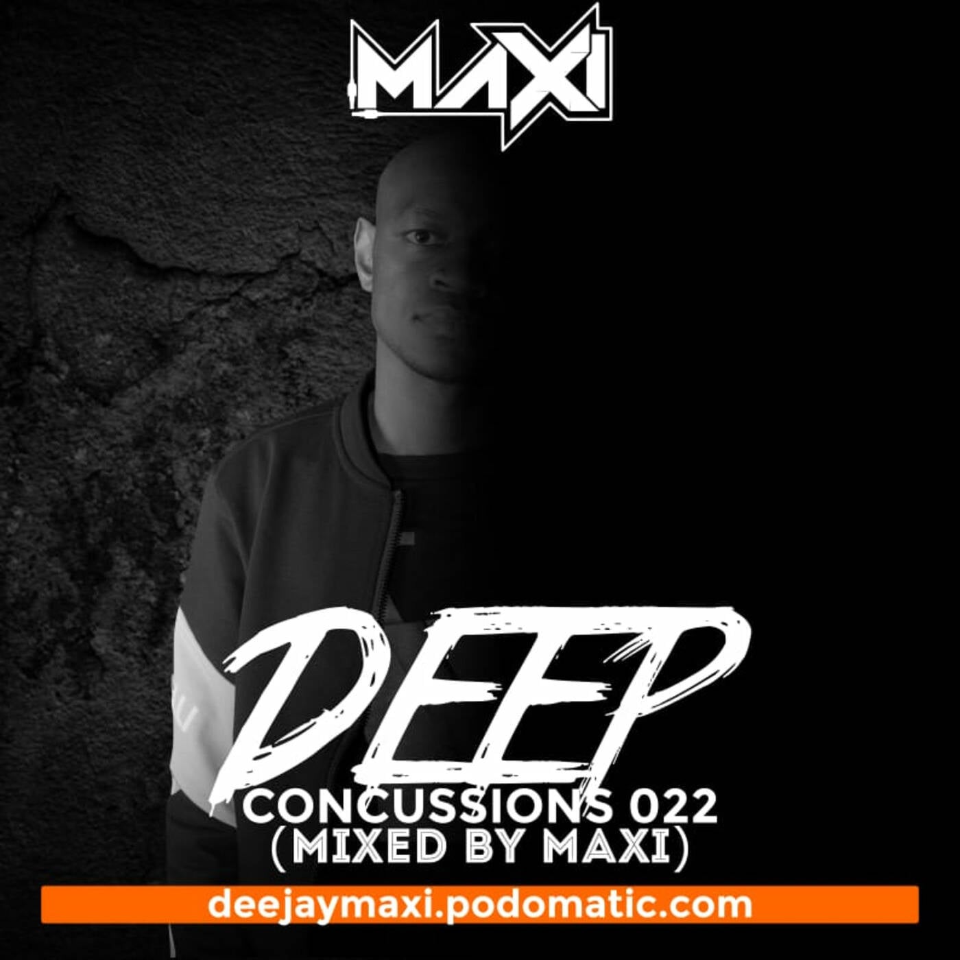 Deep Concussions 022 (Mixed By Maxi) Deep Concussions 022 (Mixed By Maxi)