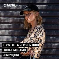 Triple J Friday Mix - KLP (23.06.2023) by djsets4u
