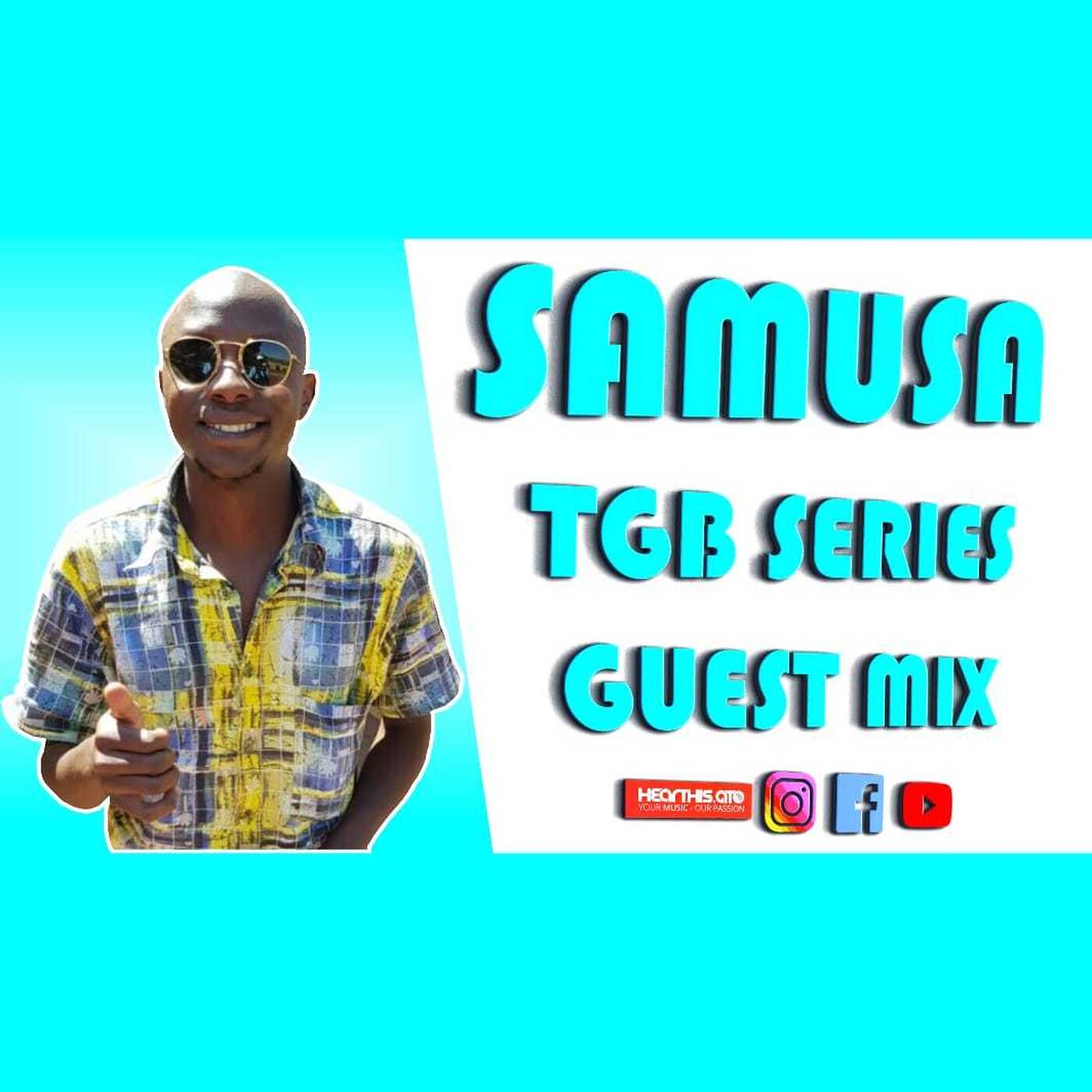 TGB SERIES GUEST MIX - SAMUSA episode artwork