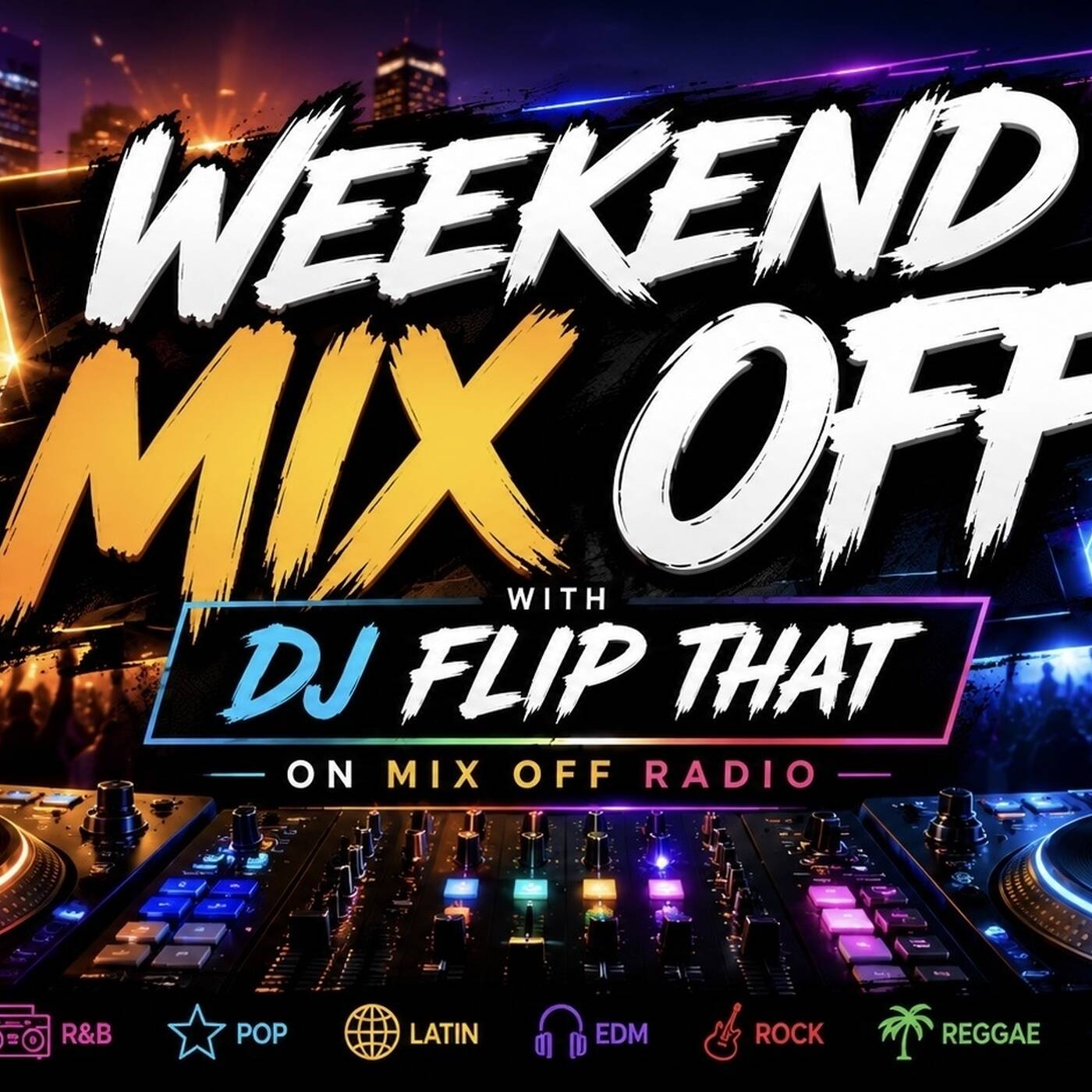 Weekend MIx Off 7-10-26 ( DJ Mix ) Open Format - Music Variety - DJ MixShow episode artwork